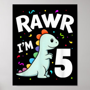 Poster Cinco Rawr Im 5 Anos De Idade, 5 De Dinossauro T-r