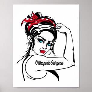 Poster Cirurgião Ortopedista Rosie O Pin Riveter Para Cim