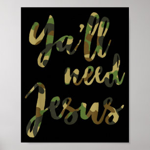 Poster Citação Cristã Vocês Precisam de Jesus Redleg Camo