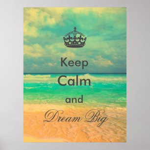 Póster citação da vintage Beach "Keep Calm and Dream Big"