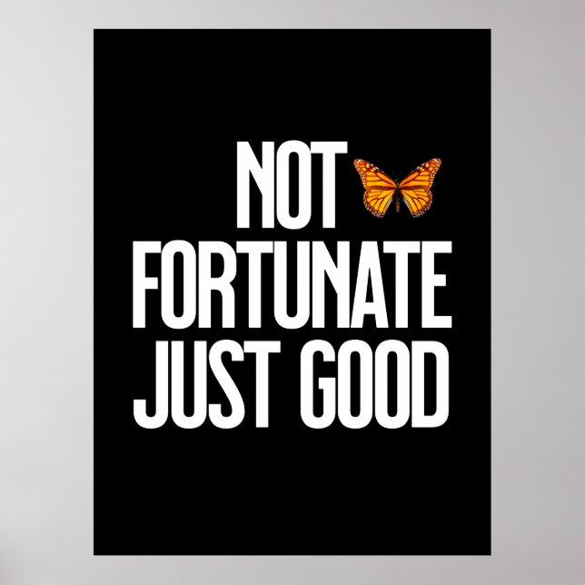 Poster Citação de Borboleta Monarca Não Afortunado Apenas (Frente)