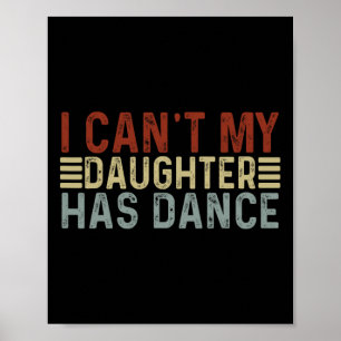 Poster Citação de dança do Pai dia de os pais Não posso m