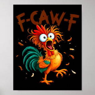 Poster Citação de Frango F-caw-f Galo Fcawf Engraçado Faw