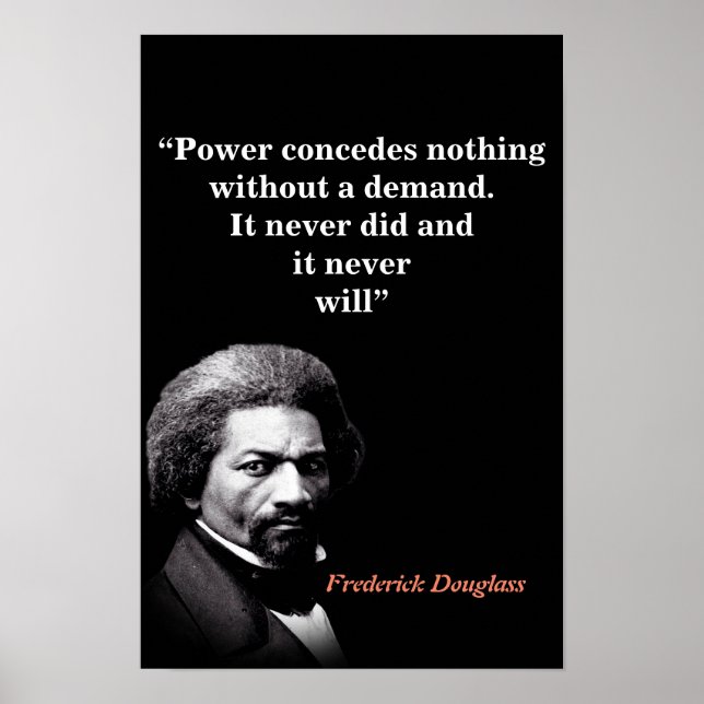 Poster Citação de Frederick Douglass sobre o Poder (Frente)