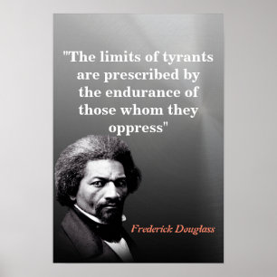 Poster Citação de Frederick Douglass Sobre os Limites dos