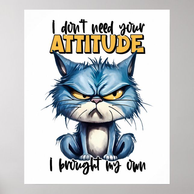 Poster Citação de Gato Grumpy Attitute Funny Animal (Frente)