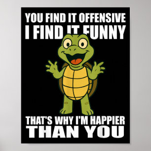 Poster Citação de Humor Adulto Achar Ofensivo Achar Diver