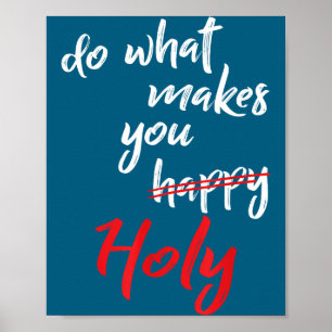 Poster Citação de Humor Sagrado Feliz Faça O Que Quer