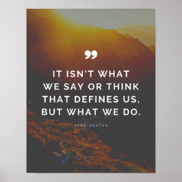 Poster Citação de Jane Austen - Nossas Ações Nos Definem