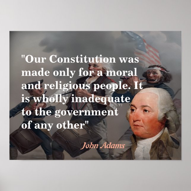 Poster Citação de John Adams Sobre Nossa Constituição (Frente)