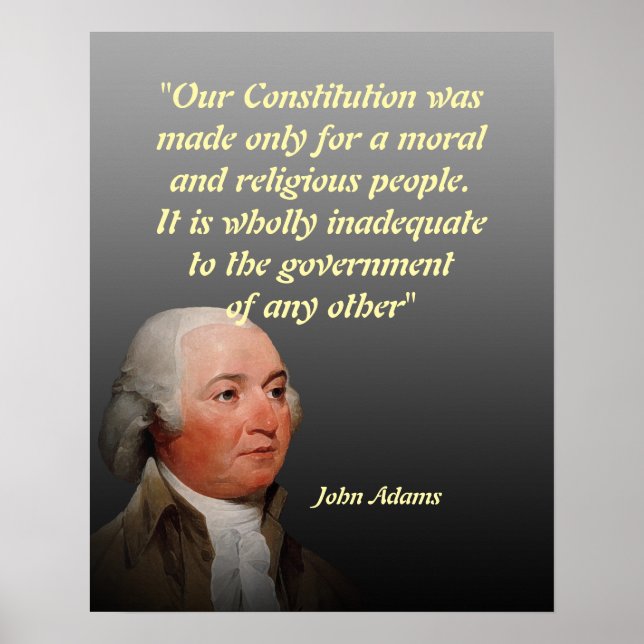 Poster Citação de John Adams Sobre Nossa Constituição (Frente)