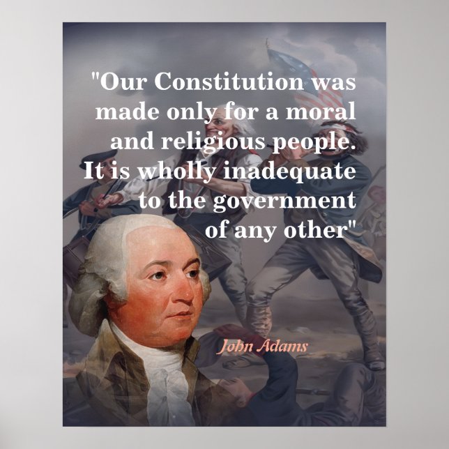 Poster Citação de John Adams Sobre Nossa Constituição (Frente)