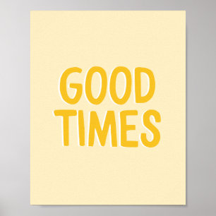Poster Citação de Motivação Amarelo de Boas Vezes