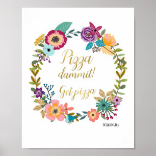 Póster Citação de ouros Girls-Pizza
