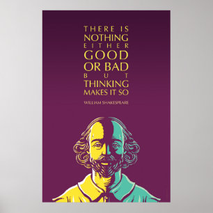 Poster Citação de Shakespeare: Nada Bom Ou Mau