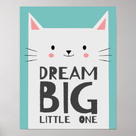 Poster Citação de Sonho Grande de Gatinho Fofo para Quart