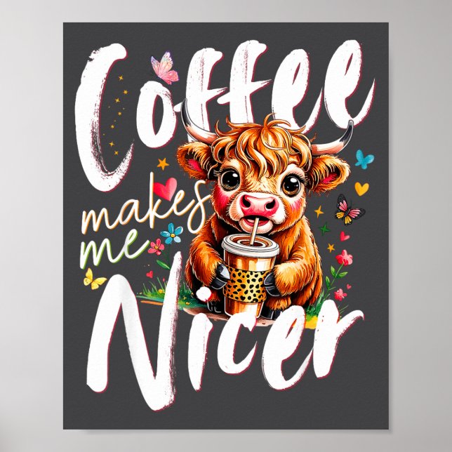 Poster Citação Divertida de Vaca das Terras Altas Café Me (Frente)