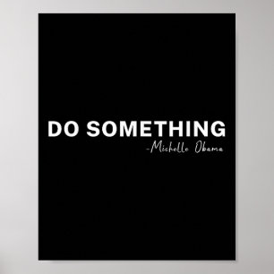 Poster Citação Do Soing Michelle Obama 2024