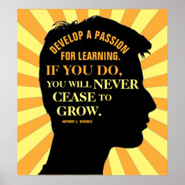 Poster Citação educativa de Anthony J. D'Angelo 18"X20"