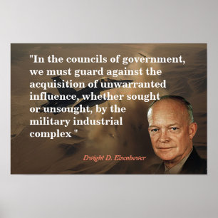 Poster Citação Eisenhower Sobre O Complexo Industrial Mil