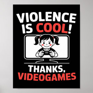 Poster Citação Engraçada A Violência É Legal Graças Aos V