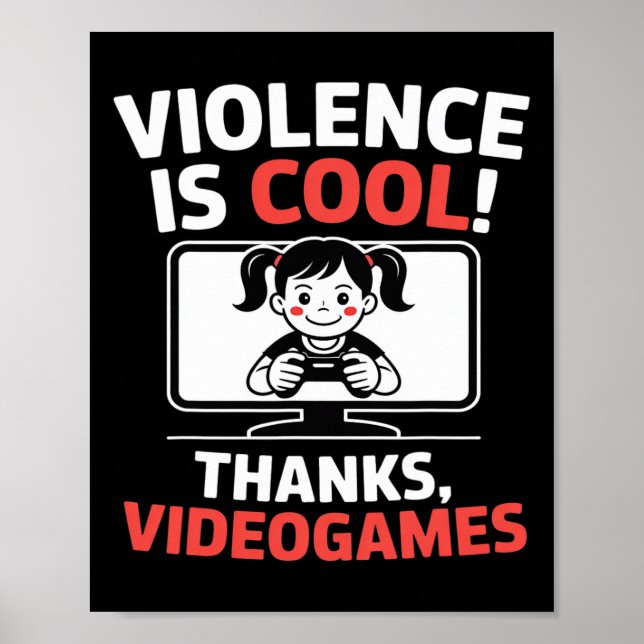 Poster Citação Engraçada A Violência É Legal Graças Aos V (Frente)