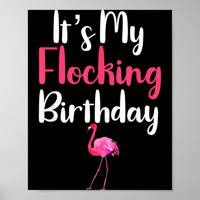 Poster Citação Engraçada de Flamingo É Meu Aniversário de (Frente)