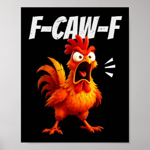 Poster Citação engraçada de frango Galo Humor Dito homens