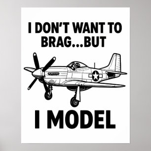 Poster Citação engraçada de modelagem com avião P‑51 Must