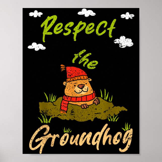 Poster Citação engraçada do Dia do Groundhog Respeite o G (Frente)