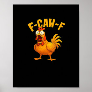 Poster Citação engraçada essencial de frango F-Caw-F