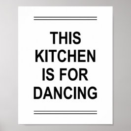 Poster Citação engraçada ESTA COZINHA É PARA DANÇAR