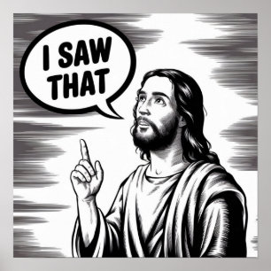 Poster Citação Engraçada Jesus Meme Eu Vi Aquilo Cristão