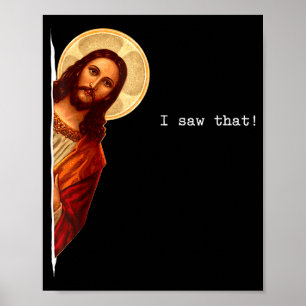 Poster Citação Engraçada Jesus Meme Eu Vi Aquilo Presente