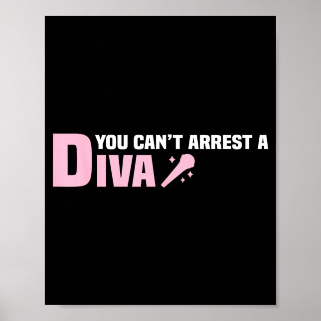 Poster Citação engraçada Você não pode prender uma Diva (Frente)