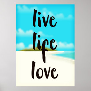 Póster Citação inspiradora do Live Life Love