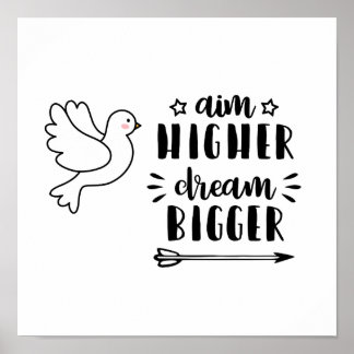 Poster Citação Motivacional "Aim High Dream Bigger"