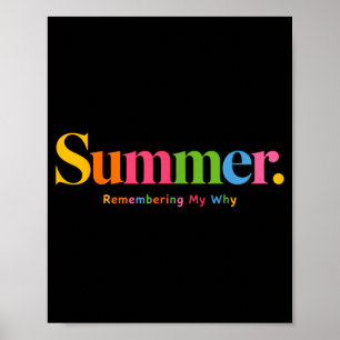 Poster Citação Motivacional de Verão Lembre-se do Meu Por