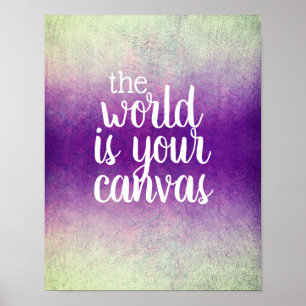 Poster citação motivacional do mundo é a sua canvas roxa