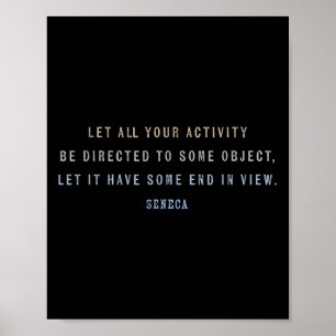Poster Citação Motivacional Do Seneca Sobre Foco, Objetiv
