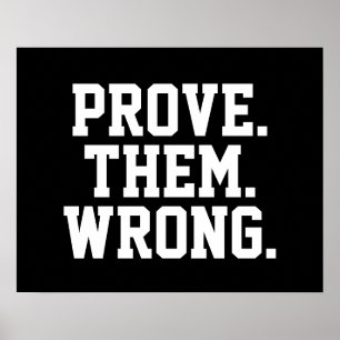 Póster Citação Motivacional: Prove-Os Errados