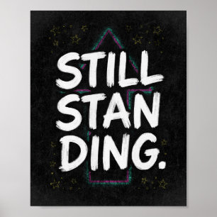Poster Citação Motivacional Retro Ainda de Pé