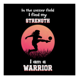 Póster Citação motivacional sobre a garota jogando futebo