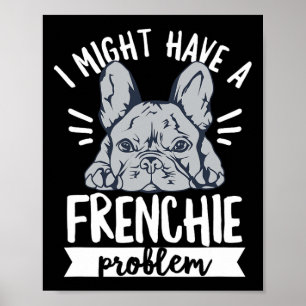 Poster Citação Para Um Proprietário De Bulldog Francês
