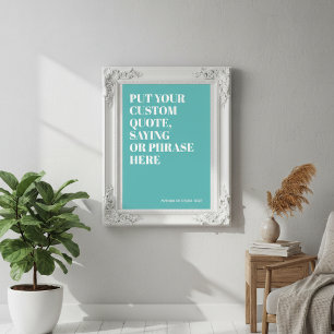 Poster Citação Personalizada Adicione Seu Próprio Texto P