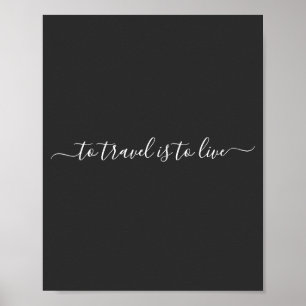 Poster Citação simples de Viagem - para Viagem é viver