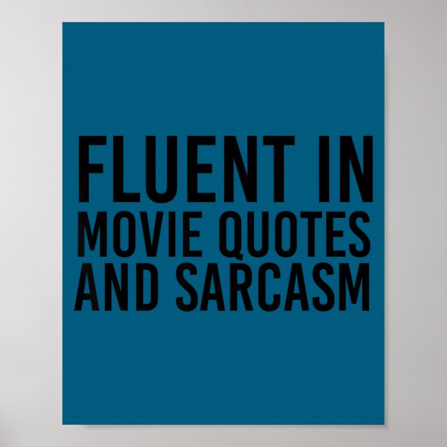 Poster Citações de Filmes Fluentes e Camiseta de Sarcasmo (Frente)