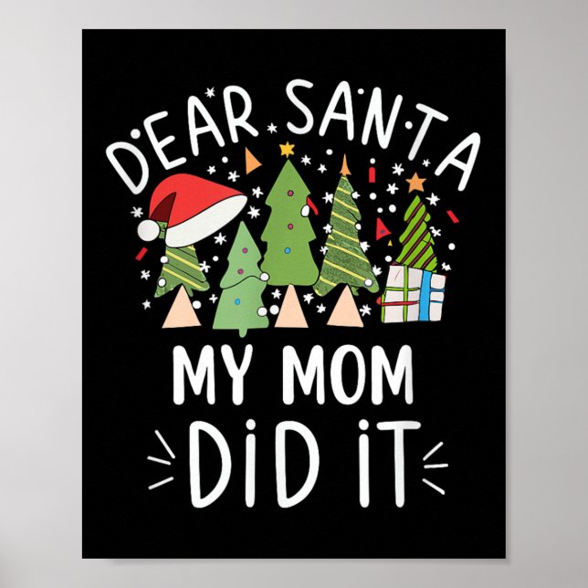 Poster Citações engraçadas de Natal Querido Papai Noel Mi (Frente)