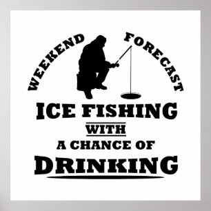 Poster Citações engraçadas sobre pesca no gelo e amantes 