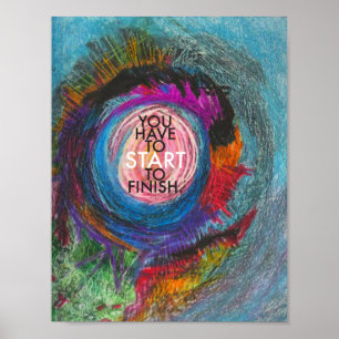 Póster Citações inspiradas - você tem que começar